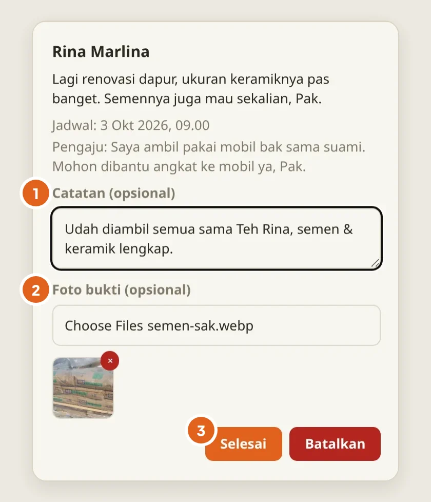 Form Selesai di HP Pak Budi: catatan, foto bukti, lalu tombol Selesai atau Batalkan